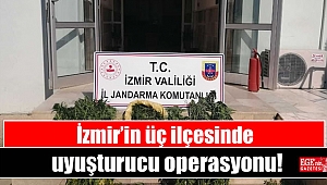 İzmir’in 3 ilçesinde uyuşturucu operasyonu