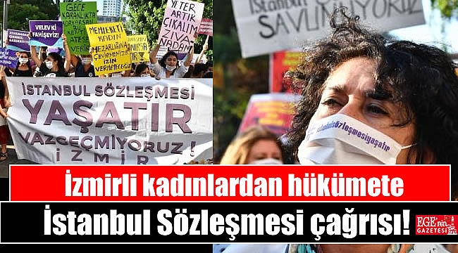 İzmirli kadınlardan hükümete İstanbul Sözleşmesi çağrısı
