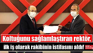Koltuğunu sağlamlaştıran rektör, ilk iş olarak rakibinin istifasını aldı