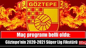 Maç programı belli oldu: Göztepe'nin 2020-2021 Süper Lig Fikstürü