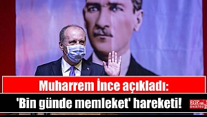 Muharrem İnce açıkladı: 'Bin günde memleket' hareketi