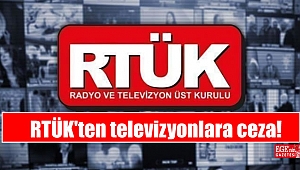 RTÜK'ten televizyonlara ceza