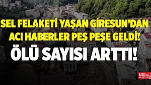 Son dakika : Giresun'daki selde ölü sayısı 8'e yükseldi