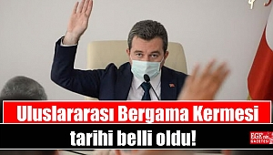 Uluslararası Bergama Kermesi tarihi belli oldu