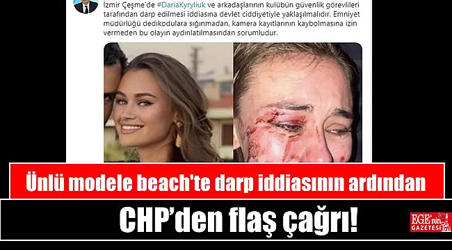 Ünlü modele beach'te darp iddiasının ardından CHP’den flaş çağrı
