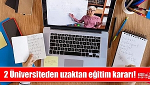 2 üniversiteden daha uzaktan eğitim kararı