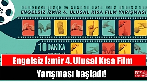 Engelsiz İzmir 4. Ulusal Kısa Film Yarışması başladı