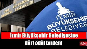 İzmir Büyükşehir Belediyesine dört ödül birden