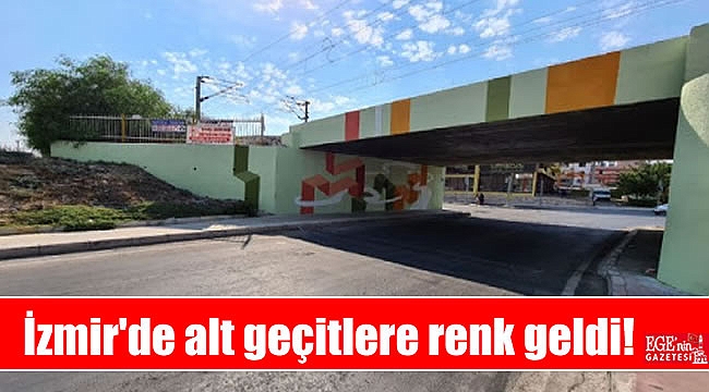 İzmir'de alt geçitlere renk geldi