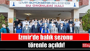 İzmir'de Balık sezonu törenle açıldı