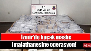 İzmir'de kaçak maske imalathanesine operasyon