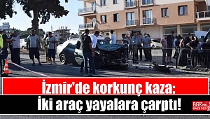 İzmir'de korkunç kaza: İki araç yayalara çarptı