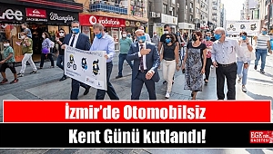 İzmir’de Otomobilsiz Kent Günü kutlandı