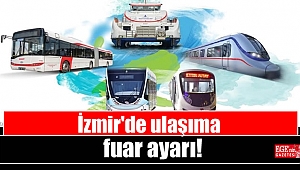 İzmir'de ulaşıma fuar ayarı