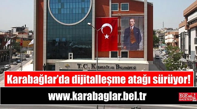 Karabağlar’da dijitalleşme atağı sürüyor