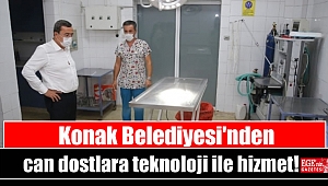 Konak Belediyesi'nden can dostlara teknoloji ile hizmet