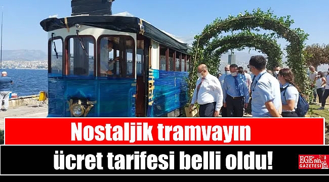 Nostaljik tramvayın ücret tarifesi belli oldu