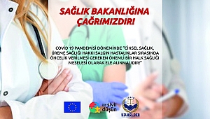 SAĞLIK BAKANLIĞI'NA ÇAĞRIMIZDIR