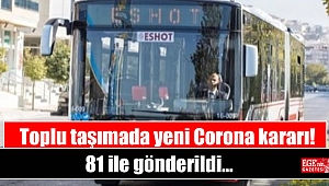81 ile gönderildi : Toplu taşımada yeni Corona kararı