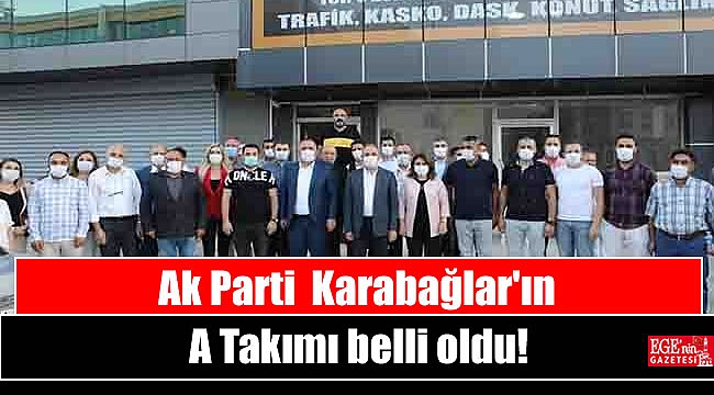 Ak Parti Karabağlar'ın A Takımı belli oldu