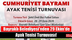 Bayraklı Belediyesi'nden 29 Ekim'de Ayak Tenisi Turnuvası