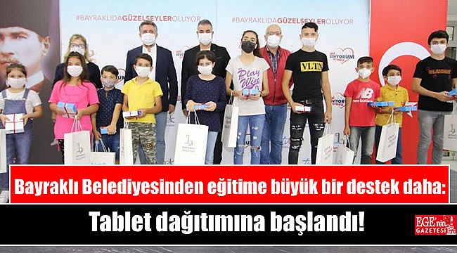 Bayraklı Belediyesinden eğitime büyük bir destek daha: Tablet dağıtımına başlandı