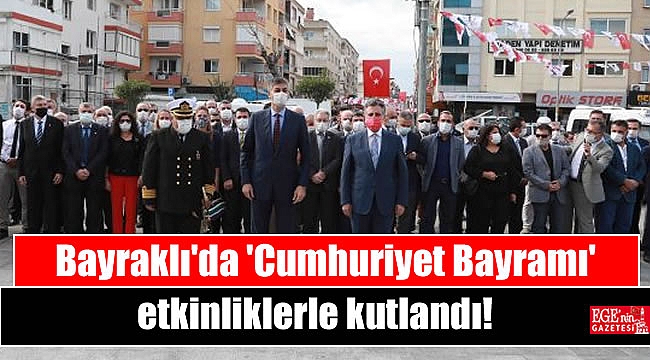 Bayraklı'da 'Cumhuriyet Bayramı' etkinliklerle kutlandı