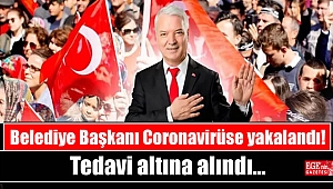 Belediye Başkanı Coronavirüse yakalandı