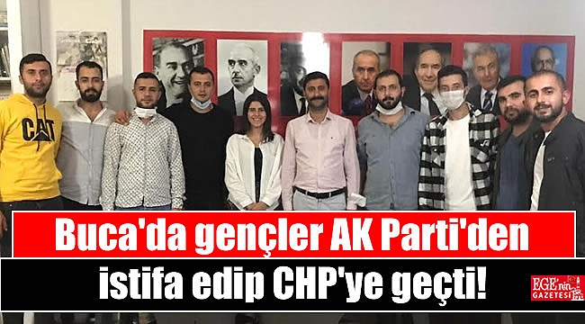 Buca'da gençler AK Parti'den istifa edip CHP'ye geçti
