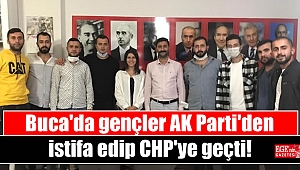 Buca'da gençler AK Parti'den istifa edip CHP'ye geçti