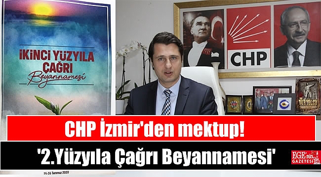 CHP İzmir'de '2.Yüzyıla Çağrı Beyannamesi' mektubu