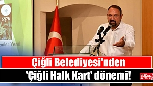 Çiğli Belediyesi'nden 'Çiğli Halk Kart' dönemi