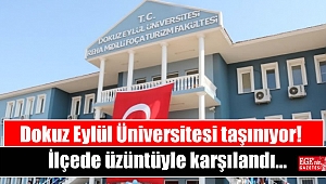 Dokuz Eylül Üniversitesi taşınıyor