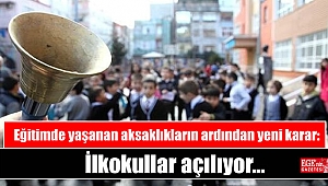 Eğitimde yaşanan aksaklıkların ardından yeni karar: İlkokullar açılıyor