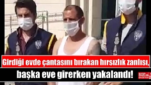Girdiği evde çantasını bırakan hırsızlık zanlısı, başka eve girerken yakalandı