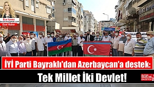 İYİ Parti Bayraklı'dan Azerbaycan'a destek: Tek Mi̇llet İki̇ Devlet