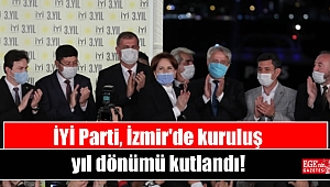 İYİ Parti, İzmir'de kuruluş yıl dönümü kutlandı