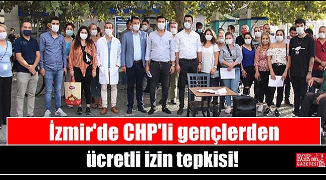 İzmir'de CHP'li gençlerden ücretli izin tepkisi