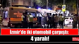 İzmir'de iki otomobil çarpıştı: 4 yaralı