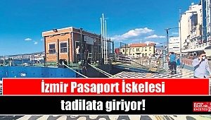 İzmir Pasaport İskelesi tadilata giriyor