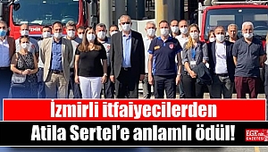 İzmirli itfaiyecilerden Atila Sertel'e anlamlı ödül