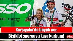 Karşıyaka’da büyük acı: Bisiklet sporcusu kaza kurbanı