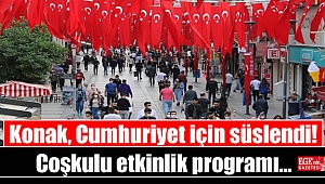 Konak, Cumhuriyet için süslendi
