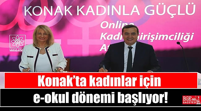 Konak’ta kadınlar için e-okul dönemi başlıyor