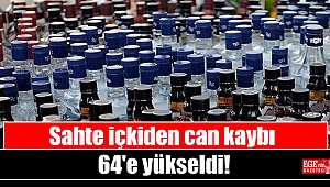 Sahte içkiden can kaybı 64'e yükseldi