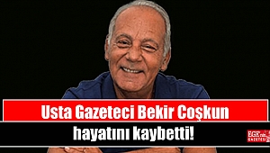 Usta Gazeteci Bekir Coşkun hayatını kaybetti