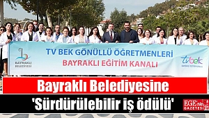 Bayraklı Belediyesine 'Sürdürülebilir iş ödülü'