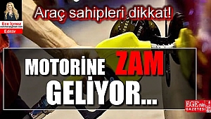 Benzinin ardından bir zam da motorine geliyor