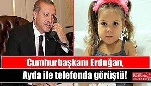 Cumhurbaşkanı Erdoğan, İzmir depreminin simge isimlerinden Ayda ile telefonda görüştü