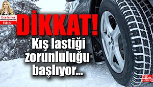 Dikkat: Kış lastiği zorunluluğu başlıyor